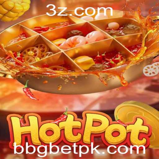 Descubra o Fascinante Jogo 'Hotpot' e Conheça Suas Regras